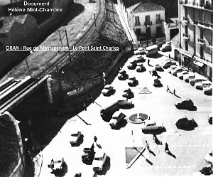 Oran - Rue Mostaganem et Pont Saint-Charles